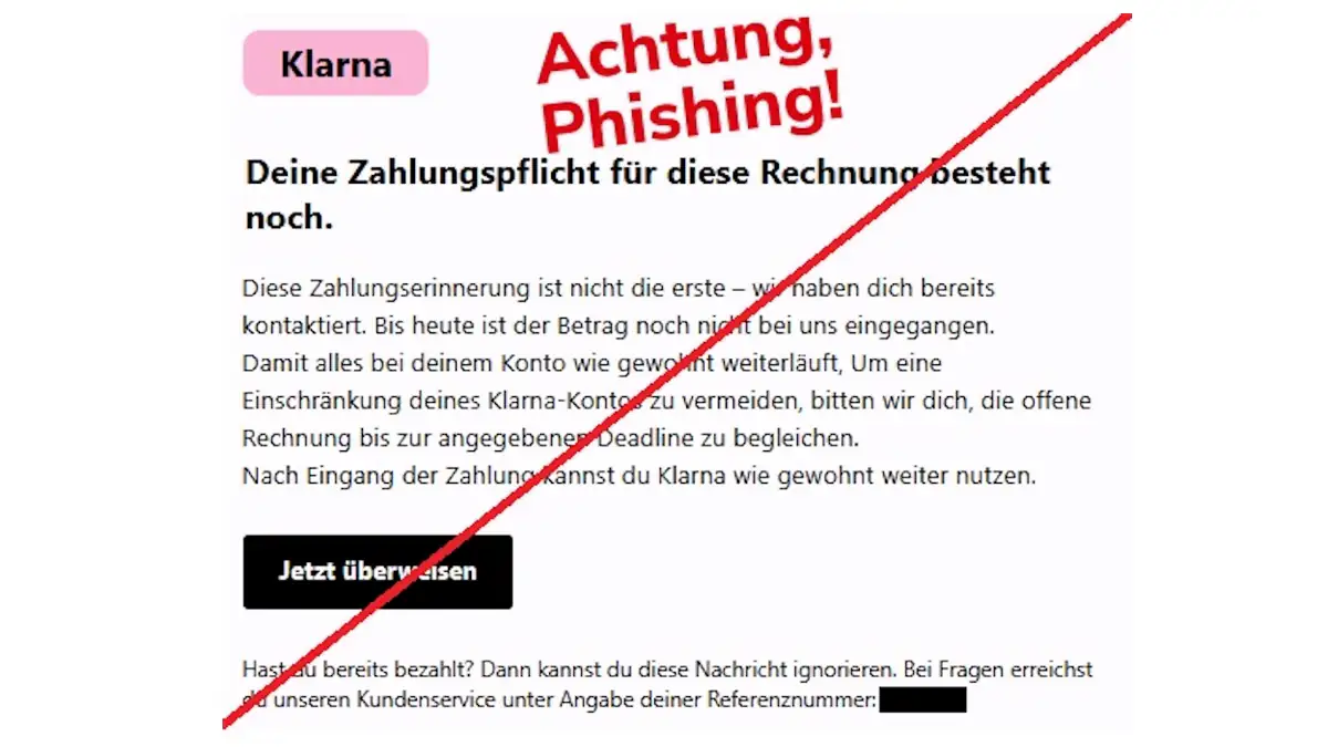Phishing-Nachricht im Namen von Klarna, die mit einem roten Strich durchgestrichen wurde, über dem „Achtung, Phishing“ steht