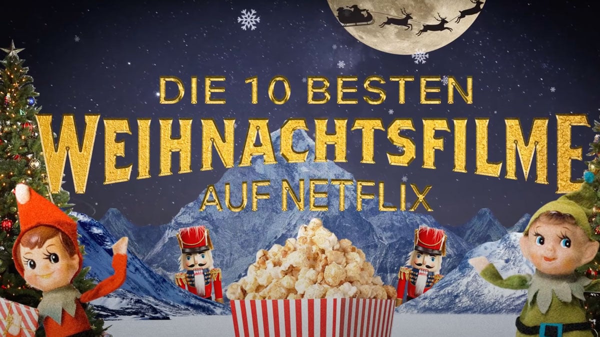Netflix: Die zehn besten Weihnachtsfilme 2021